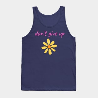 Pink "Don't Give Up" With Yellow Flower Tank Top